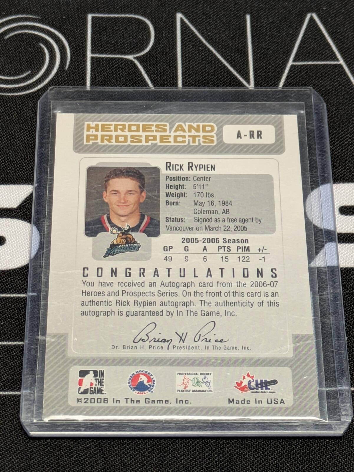 2006-07 ITG Heroes and Prospects Auto Rick Rypien #A-RR Auto