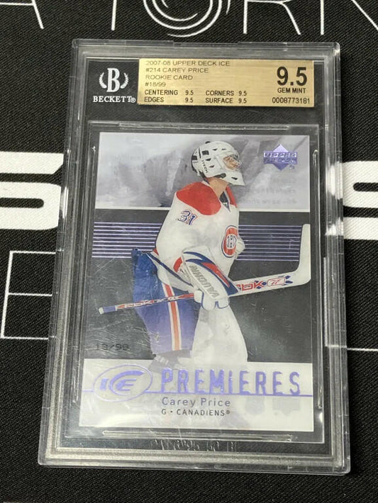 07/08 Carey Price Rookie Rc ICE Premieres /99 BGS 9.5 Gem Mint